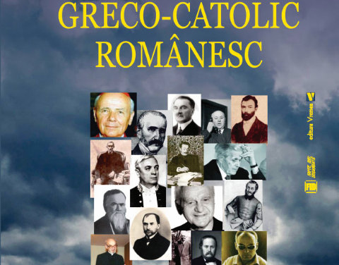 Tradiţiei greco-catolice îi datorăm însăşi fiinţa noastră naţională