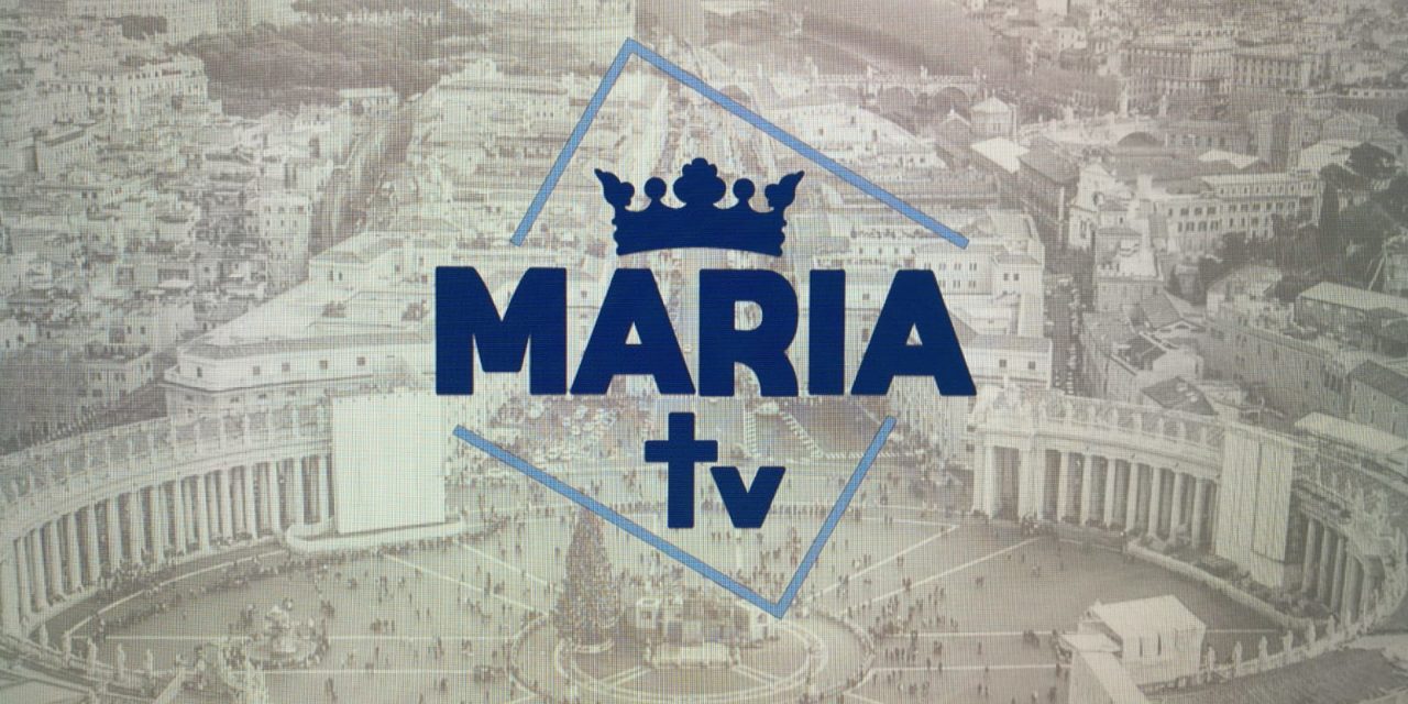 Postul de televiziune catolic Maria Tv