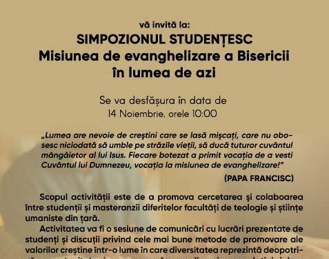 Simpozionul Studenților – “Misiunea de evanghelizare a Bisericii în lumea de azi”
