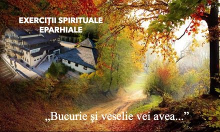 INVITAȚIE: Exerciții spirituale eparhiale, 18-19 noiembrie