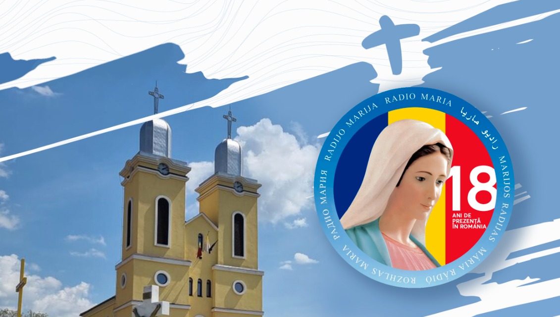 INVITAȚIE Seară de rugăciune mariană – 18 ani Radio Maria România, parohia Haieu – Băile „1 Mai”