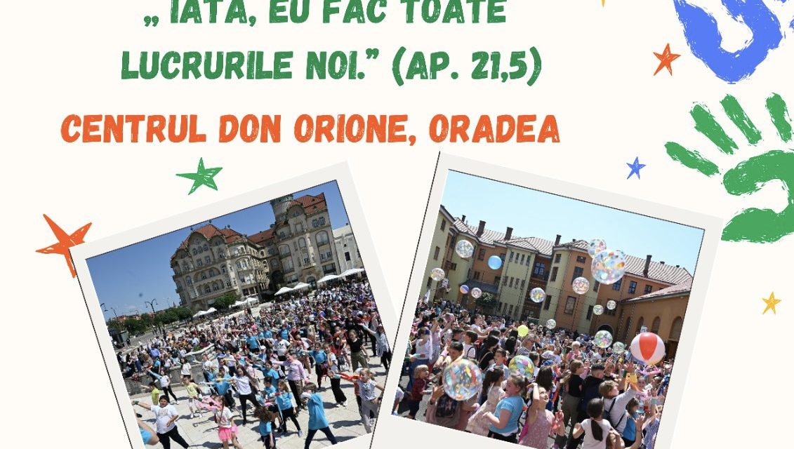 INVITAȚIE: Întâlnirea Eparhială a Copiilor, 25 mai 2024, Centrul Don Orione Oradea