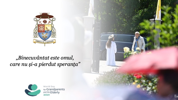 Scrisoarea PS Virgil pentru Ziua Mondială a Bunicilor și Vârstnicilor 2025