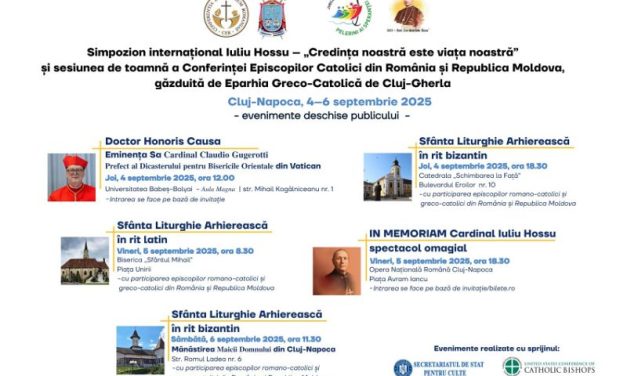 Simpozion internațional „Iuliu Hossu – Credința noastră este viața noastră”
