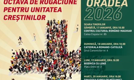 Octava de rugăciune pentru unitatea creștinilor – Oradea 2026