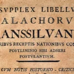 Supplex Libellus Valachorum – temelia conștiinței politice moderne a românilor din Transilvania