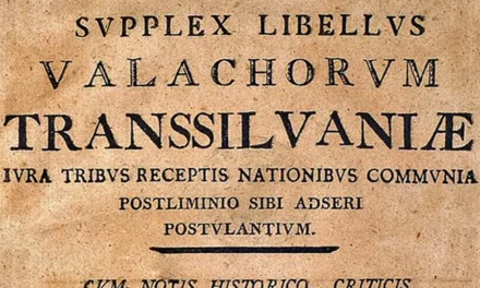 Supplex Libellus Valachorum – temelia conștiinței politice moderne a românilor din Transilvania