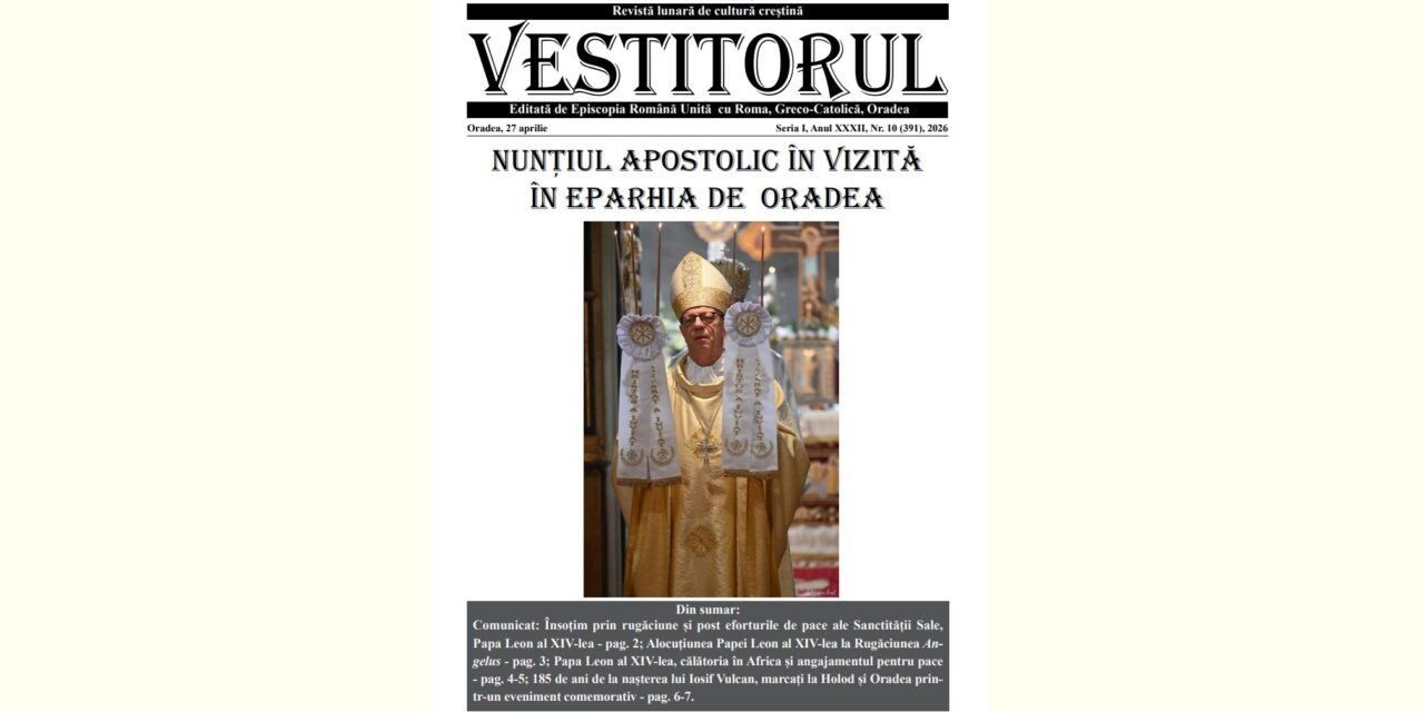 A apărut noul număr al Revistei Eparhiale „Vestitorul”