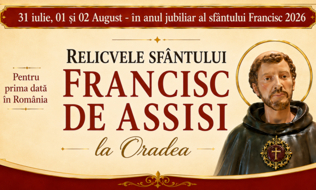 INVITAȚIE: Pelerinaj Eparhial la Relicvele Sfântului Francisc de Assisi