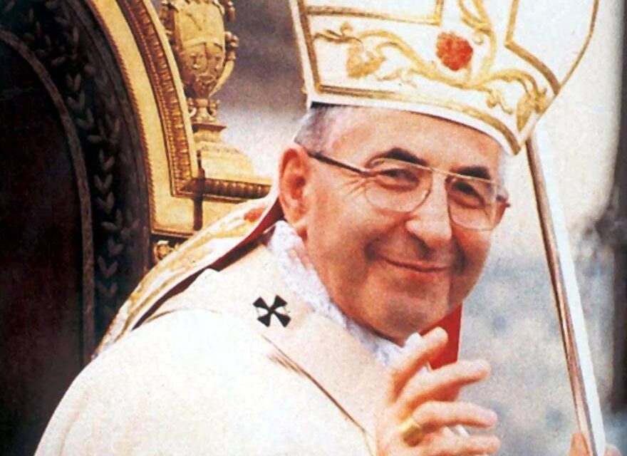 Papa Ioan Paul I – „zâmbetul lui Dumnezeu”